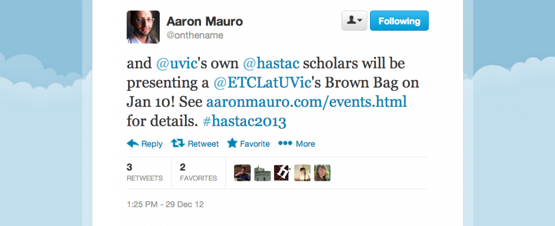 Tweet from Aaron Mauro, announcing the ETCL's HASTAC panel